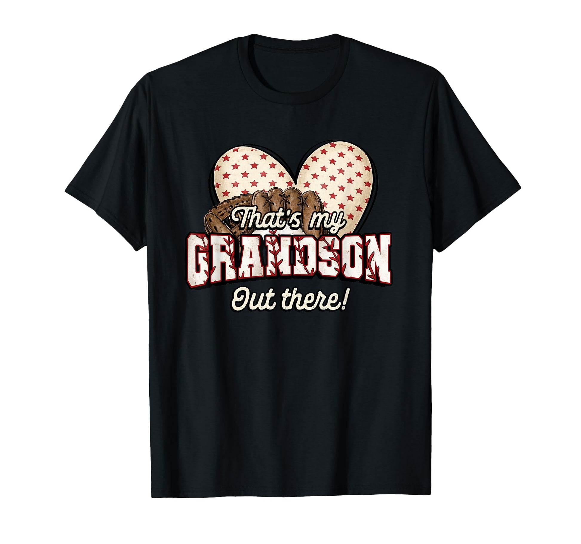 Thats My Grandson Out There Funny Proud T-Shirt - Graphic Print for Adults - T-Shirt, Sweatshirt, Hoodie