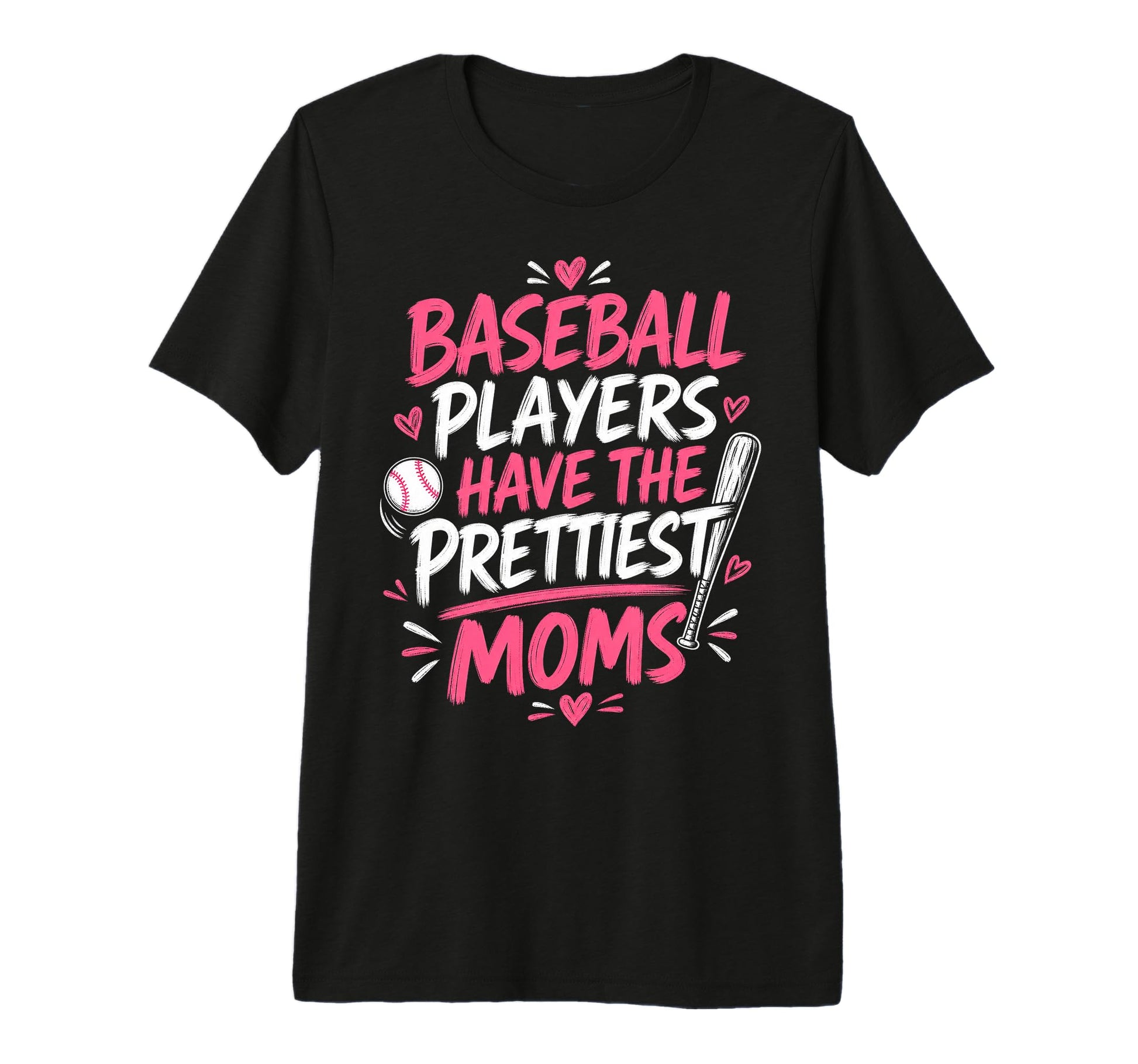 Baseball Players Have Prettiest T-Shirt - Fun Novelty Design for Adults - T-Shirt, Sweatshirt, Hoodie