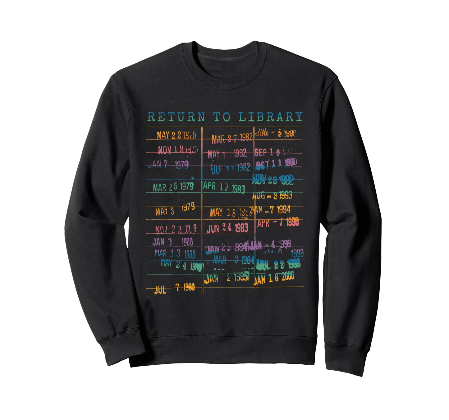 Library Card Book Due Date Sweatshirt - Casual Everyday Wear for Adults - T-Shirt, Sweatshirt, Hoodie