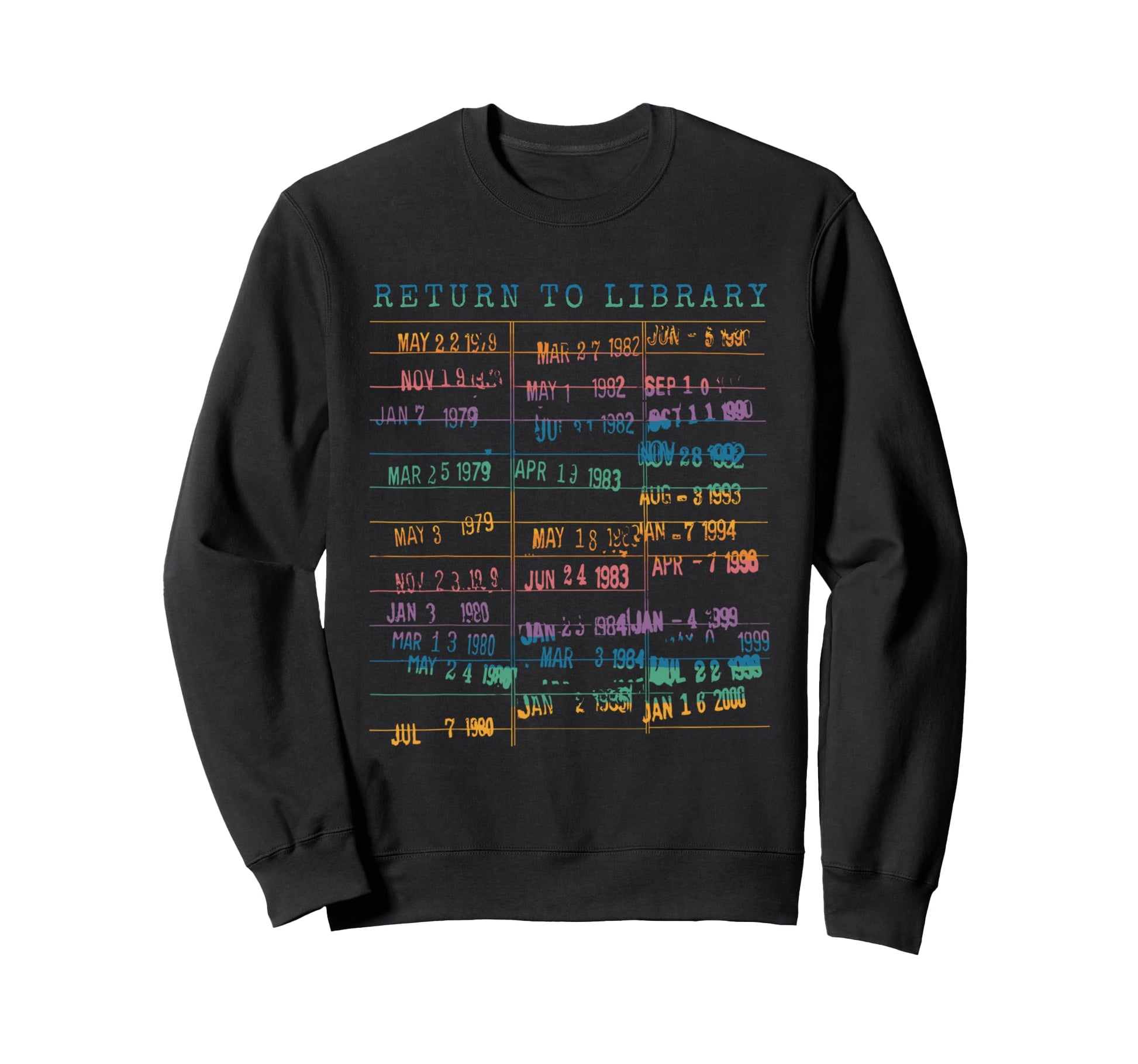 Library Card Book Due Date Sweatshirt - Casual Everyday Wear for Adults - T-Shirt, Sweatshirt, Hoodie