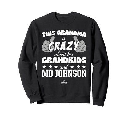 Grandma Crazy Md Johnson Prospect Sweatshirt - Aesthetic Graphic Men Women - T-Shirt, Sweatshirt, Hoodie