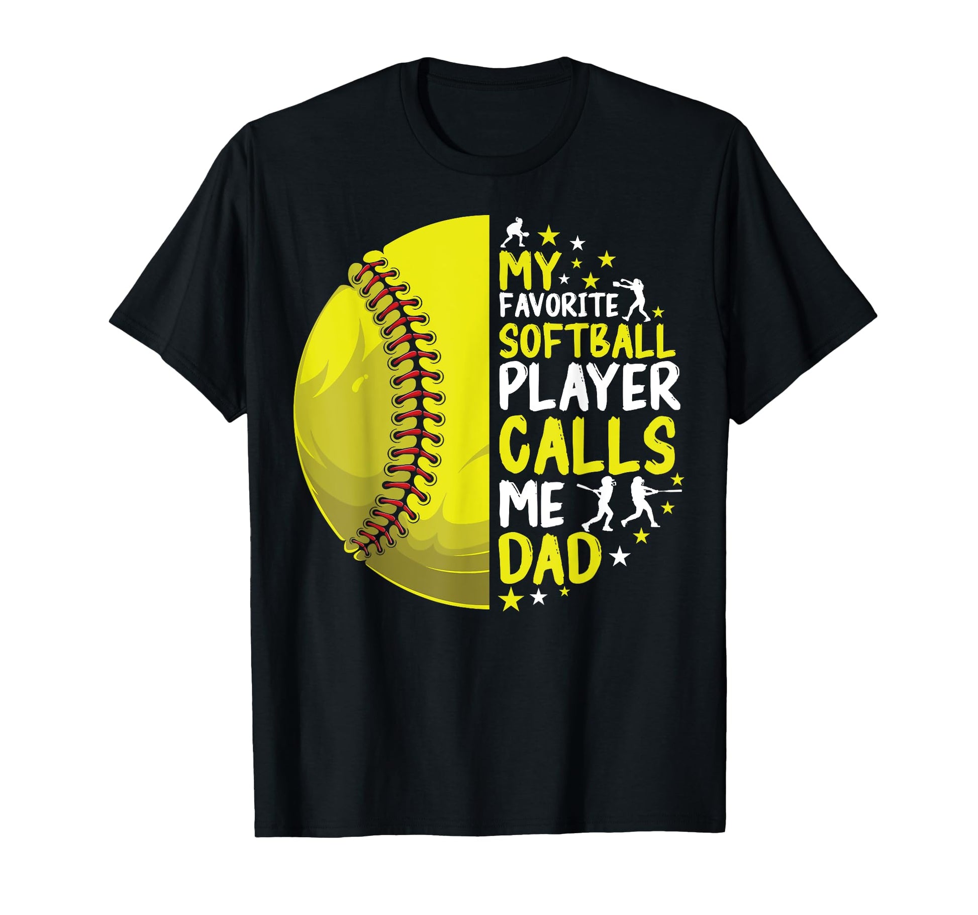 Softball Parent My Favorite Softball T-Shirt - Casual Everyday Wear Unisex - T-Shirt, Sweatshirt, Hoodie