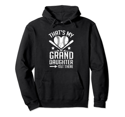 Thats My Granddaughter Out There Softball Hoodie - Streetwear Style Unisex - T-Shirt, Sweatshirt, Hoodie