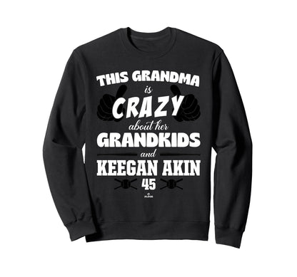 Grandma Crazy Keegan Akin Sweatshirt - Streetwear Style for Adults - T-Shirt, Sweatshirt, Hoodie