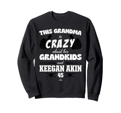 Grandma Crazy Keegan Akin Sweatshirt - Streetwear Style for Adults - T-Shirt, Sweatshirt, Hoodie