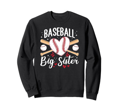 Baseball Big Sister Baseball Player Sweatshirt - Trendy Graphic for Adults - T-Shirt, Sweatshirt, Hoodie