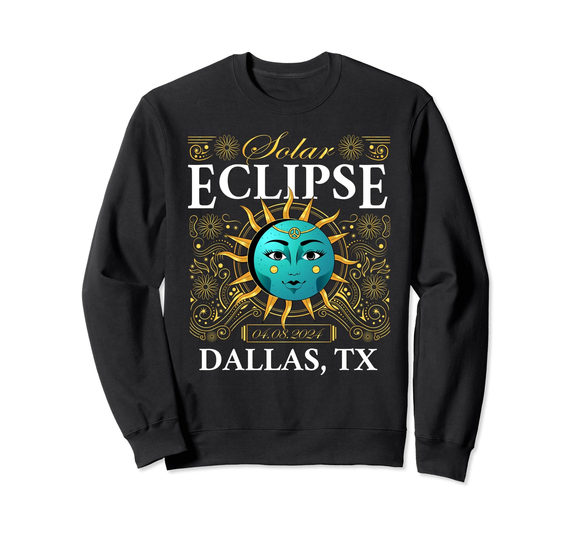 Total Solar Eclipse Dallas Tx Texas Sweatshirt - Trendy Graphic for Adults - T-Shirt, Sweatshirt, Hoodie