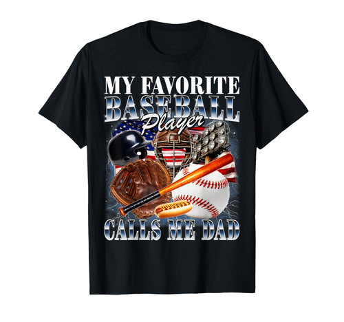 Baseball Player Calls Me Dad Usa T-Shirt - Streetwear Style for Adults - T-Shirt, Sweatshirt, Hoodie