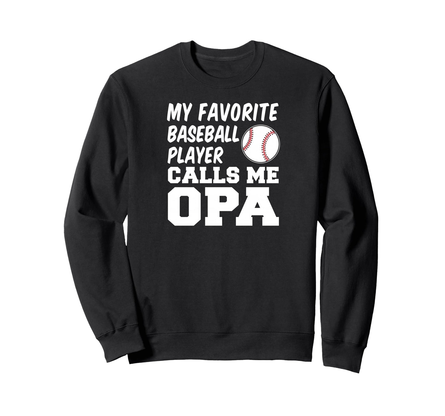 My Favorite Baseball Player Sweatshirt - Aesthetic Graphic for Adults - T-Shirt, Sweatshirt, Hoodie