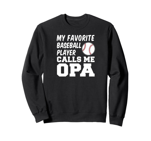 My Favorite Baseball Player Sweatshirt - Aesthetic Graphic for Adults - T-Shirt, Sweatshirt, Hoodie