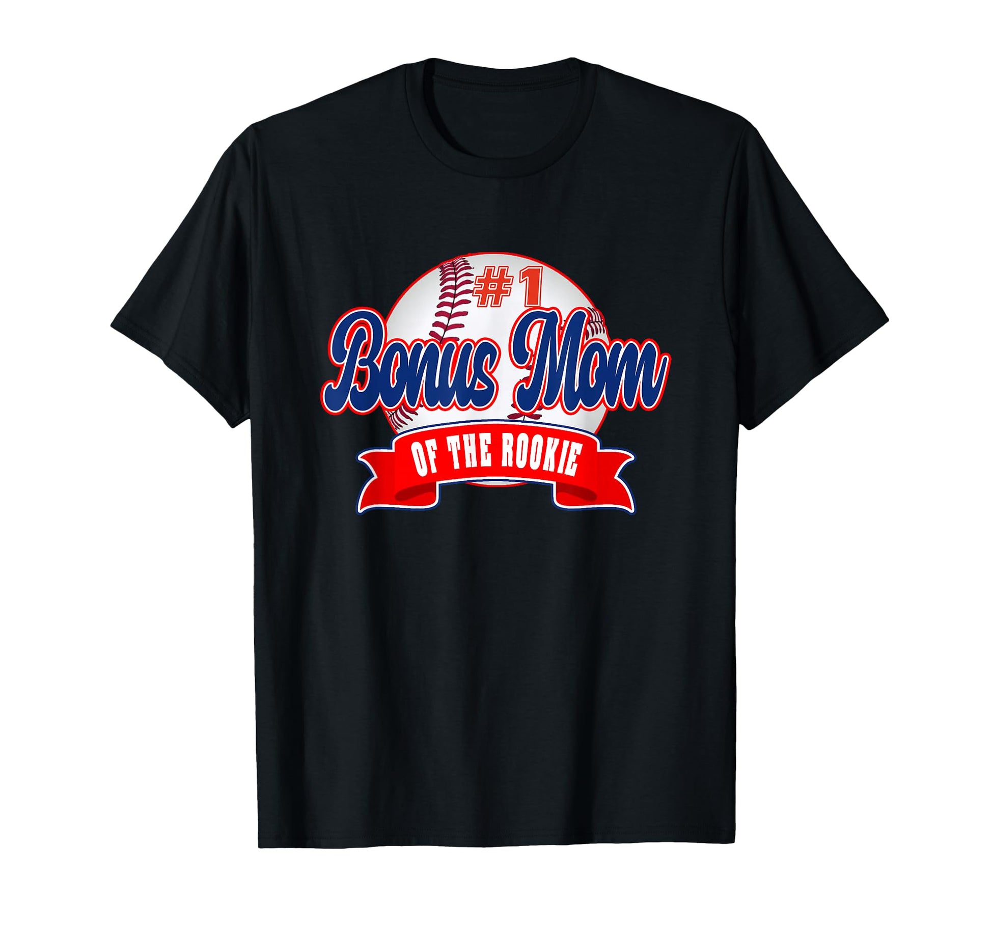 Bonus Mom Rookie Year 1St Birthday T-Shirt - Streetwear Style for Adults - T-Shirt, Sweatshirt, Hoodie