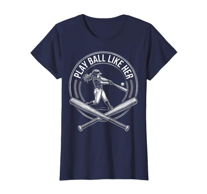 Play Ball Like Her Baseball T-Shirt - Trendy Graphic Unisex - T-Shirt, Sweatshirt, Hoodie