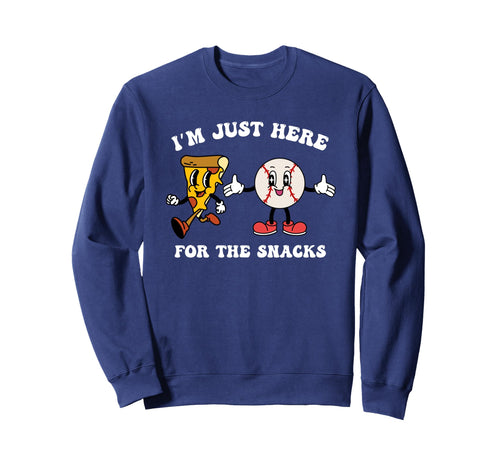 Funny Im Just Here Snacks Baseball Sweatshirt - Novelty Apparel for Adults - T-Shirt, Sweatshirt, Hoodie