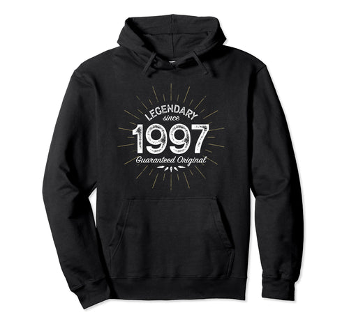 Legendary Since 1997 Birth Year Hoodie - Fun Novelty Design Men Women - T-Shirt, Sweatshirt, Hoodie