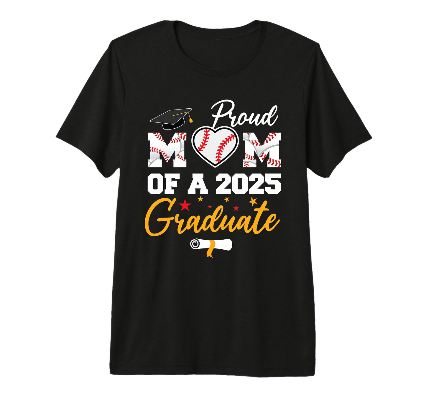 Proud Mom 2025 Graduate Baseball Mom T-Shirt - Graphic Print for Adults - T-Shirt, Sweatshirt, Hoodie