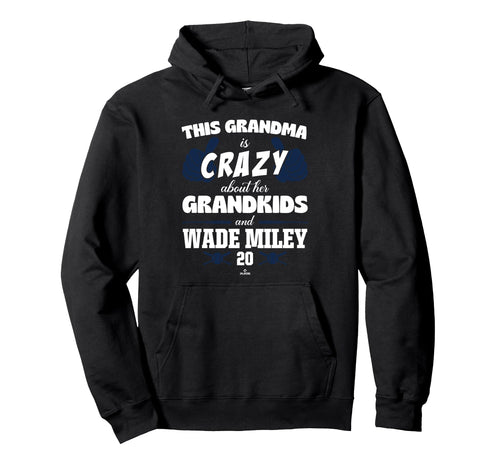 Grandma Crazy Wade Miley Milwaukee Hoodie - Streetwear Style for Adults - T-Shirt, Sweatshirt, Hoodie