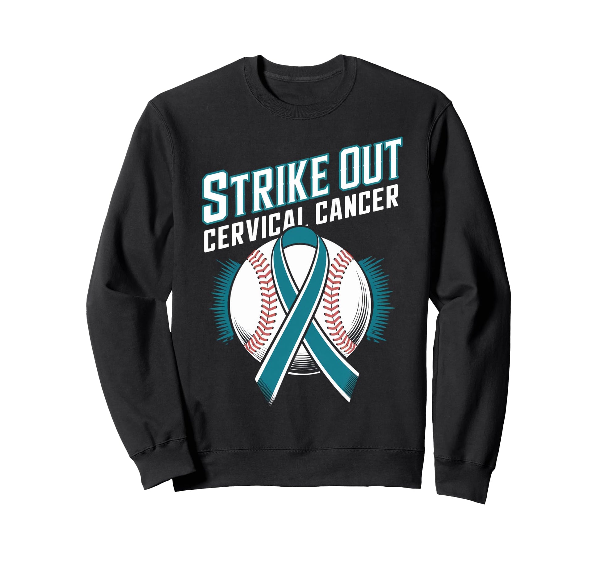 Teal Ribbon Baseball Strike Sweatshirt - Casual Everyday Wear for Adults - T-Shirt, Sweatshirt, Hoodie