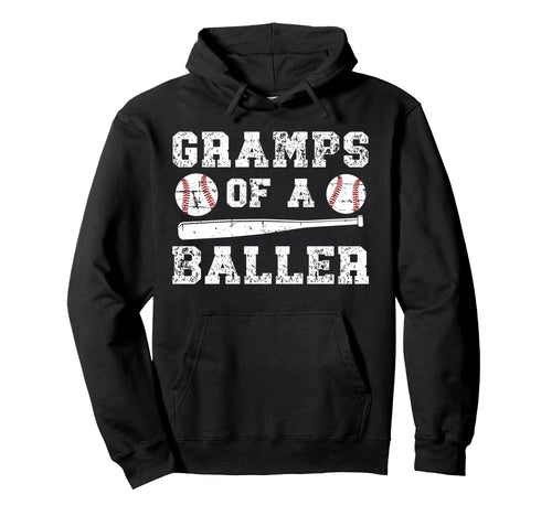 Gramps Baller Baseball Gramps Baseball Hoodie - Streetwear Style Men Women - T-Shirt, Sweatshirt, Hoodie