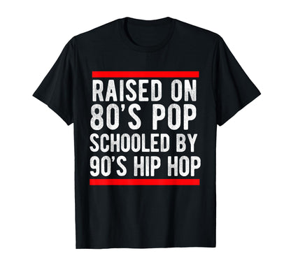 Hip Hop Old School 90S Music 80S Born T-Shirt - Graphic Print Unisex - T-Shirt, Sweatshirt, Hoodie