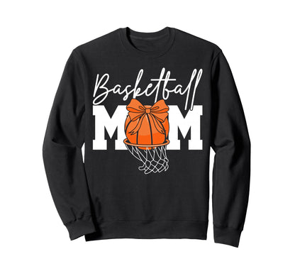 Basketball Mom Game Day Funny Sweatshirt - Novelty Apparel Unisex - T-Shirt, Sweatshirt, Hoodie