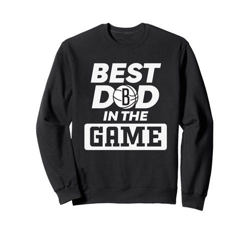 Nba Fathers Day Best Dad Game Sweatshirt - Novelty Apparel Men Women - T-Shirt, Sweatshirt, Hoodie
