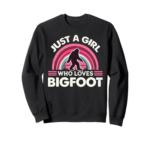 Bigfoot Just Who Loves Sweatshirt - Casual Everyday Wear Men Women - T-Shirt, Sweatshirt, Hoodie