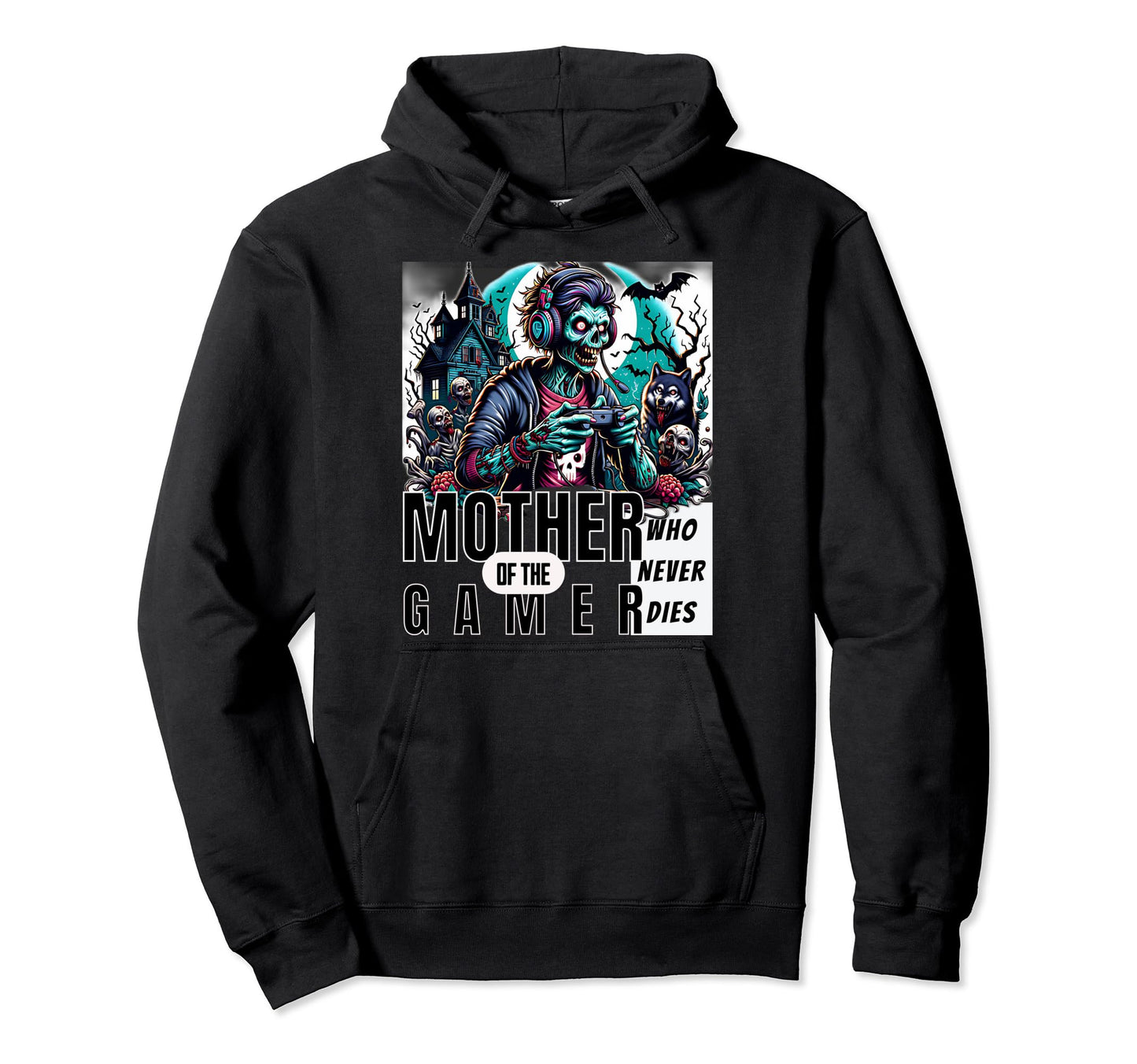 Undying Gamer Mom Mothers Day Unstoppable Hoodie - Streetwear Style Unisex - T-Shirt, Sweatshirt, Hoodie