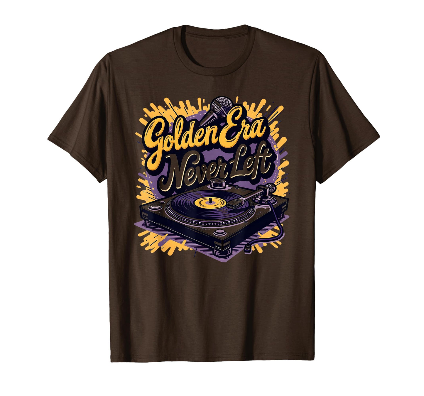 Golden Era 90S Never Left Hip Hop T-Shirt - Novelty Apparel for Adults - T-Shirt, Sweatshirt, Hoodie