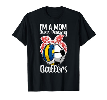Im Mom Busy Raising Ballers T-Shirt - Aesthetic Graphic for Adults - T-Shirt, Sweatshirt, Hoodie
