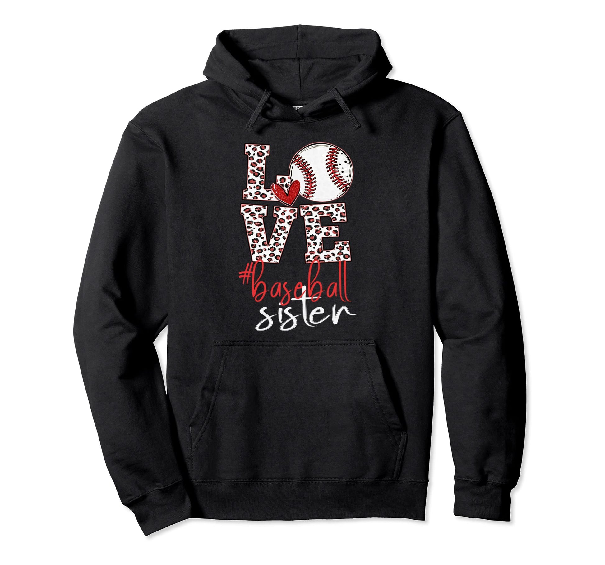 Baseball Sister Baseball Leopard Hoodie - Fun Novelty Design Unisex - T-Shirt, Sweatshirt, Hoodie