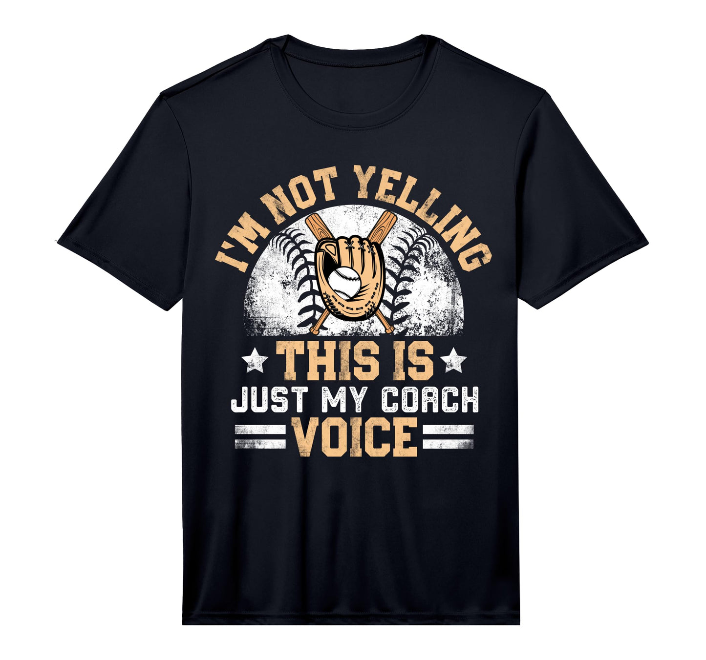 Funny Coach Im Not Yelling This Is My T-Shirt - Graphic Print Unisex - T-Shirt, Sweatshirt, Hoodie
