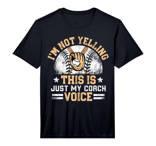 Funny Coach Im Not Yelling This Is My T-Shirt - Graphic Print Unisex - T-Shirt, Sweatshirt, Hoodie