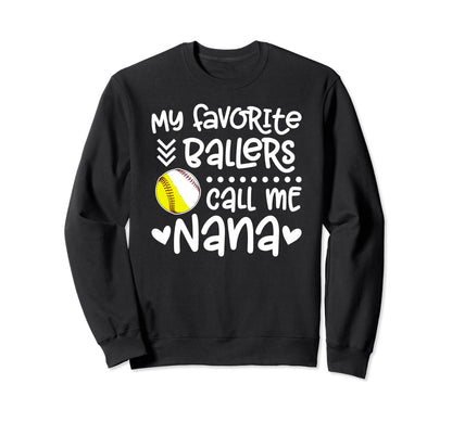 Favorite Ballers Call Me Nana Sweatshirt - Minimalist Print Unisex - T-Shirt, Sweatshirt, Hoodie