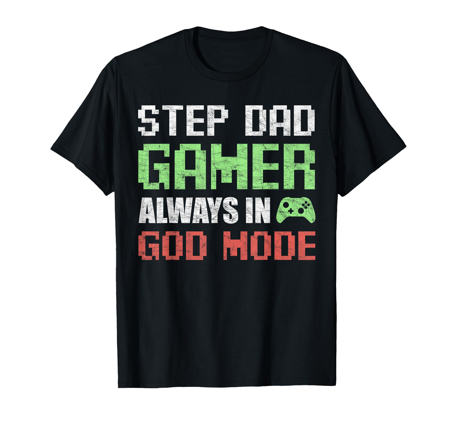 Gamer Stepdad Fathers Day Step Dad T-Shirt - Custom Art Print Unisex - T-Shirt, Sweatshirt, Hoodie