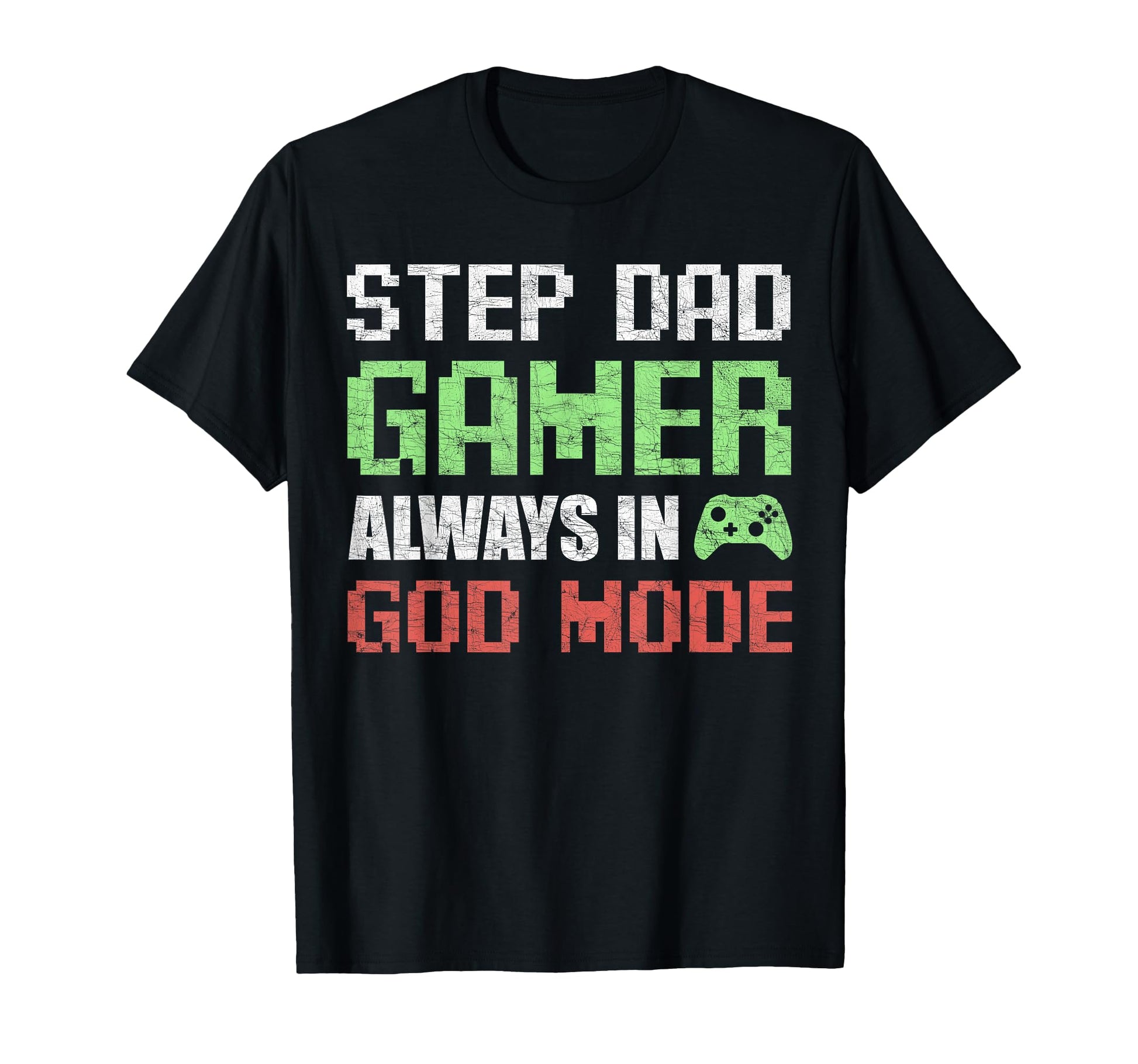 Gamer Stepdad Fathers Day Step Dad T-Shirt - Custom Art Print Unisex - T-Shirt, Sweatshirt, Hoodie