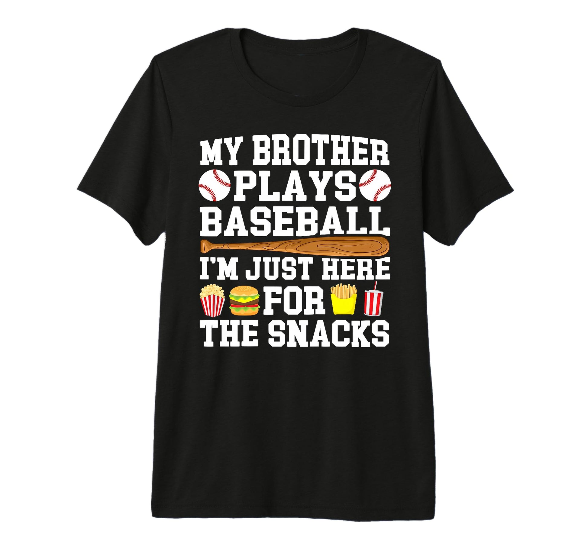 My Brother Plays Baseball Brother T-Shirt - Fun Novelty Design for Adults - T-Shirt, Sweatshirt, Hoodie