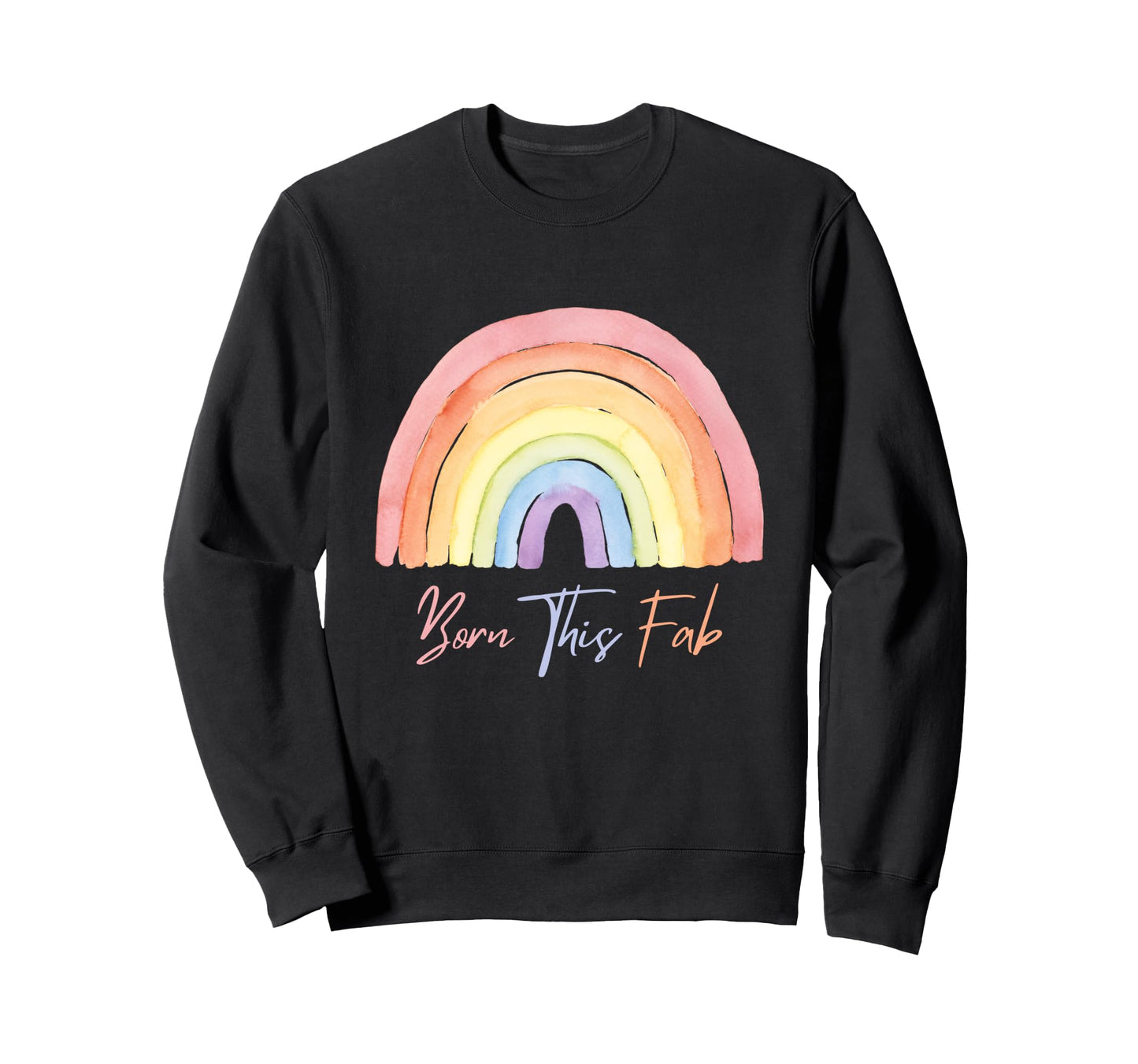 Watercolor Rainbow Pride Month Born Sweatshirt - Aesthetic Graphic Unisex - T-Shirt, Sweatshirt, Hoodie
