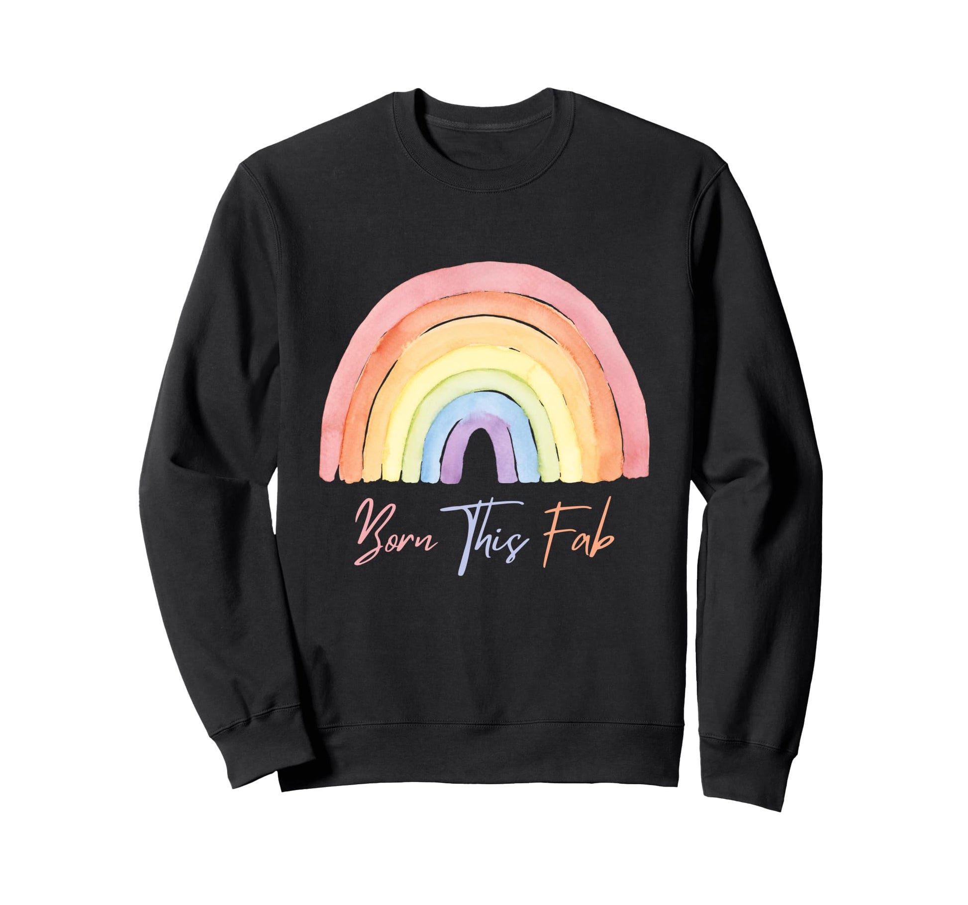 Watercolor Rainbow Pride Month Born Sweatshirt - Aesthetic Graphic Unisex - T-Shirt, Sweatshirt, Hoodie