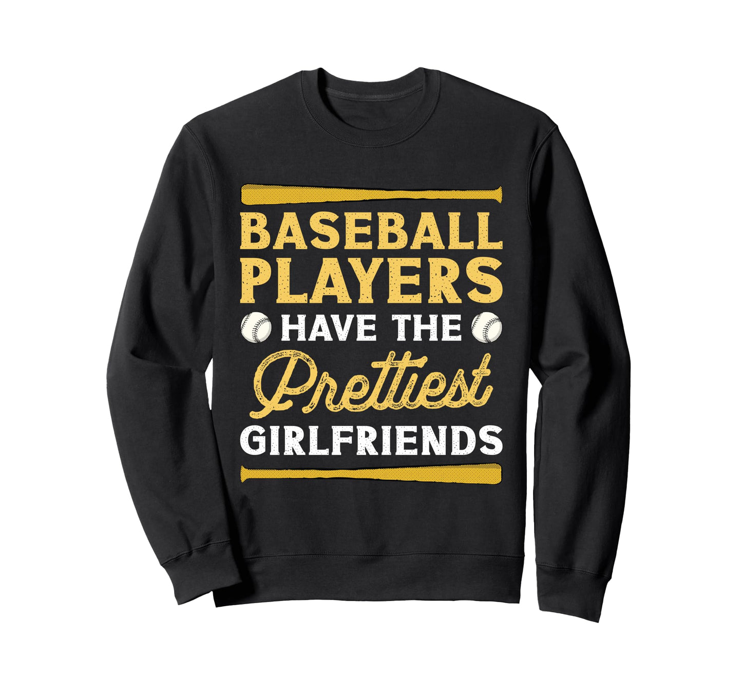 Baseball Players Have Sweatshirt - Casual Everyday Wear for Adults - T-Shirt, Sweatshirt, Hoodie