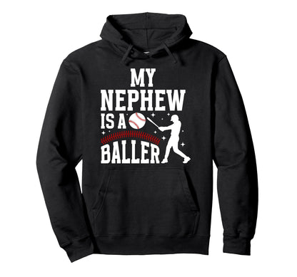 My Nephew Baseball Aunt Baseball Player Hoodie - Novelty Apparel Unisex - T-Shirt, Sweatshirt, Hoodie