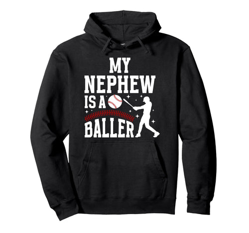My Nephew Baseball Aunt Baseball Player Hoodie - Novelty Apparel Unisex - T-Shirt, Sweatshirt, Hoodie