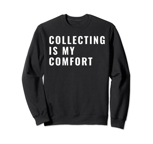 Camera Collector Meme Sweatshirt - Graphic Print Men Women - T-Shirt, Sweatshirt, Hoodie