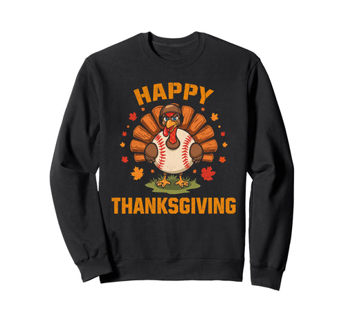Happy Thanksgiving 2025 Funny Baseball Sweatshirt - Trendy Graphic Unisex - T-Shirt, Sweatshirt, Hoodie