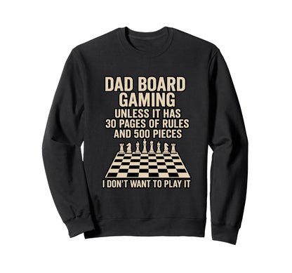 Board Game Dad Chess Daddy Board Sweatshirt - Custom Art Print Men Women - T-Shirt, Sweatshirt, Hoodie
