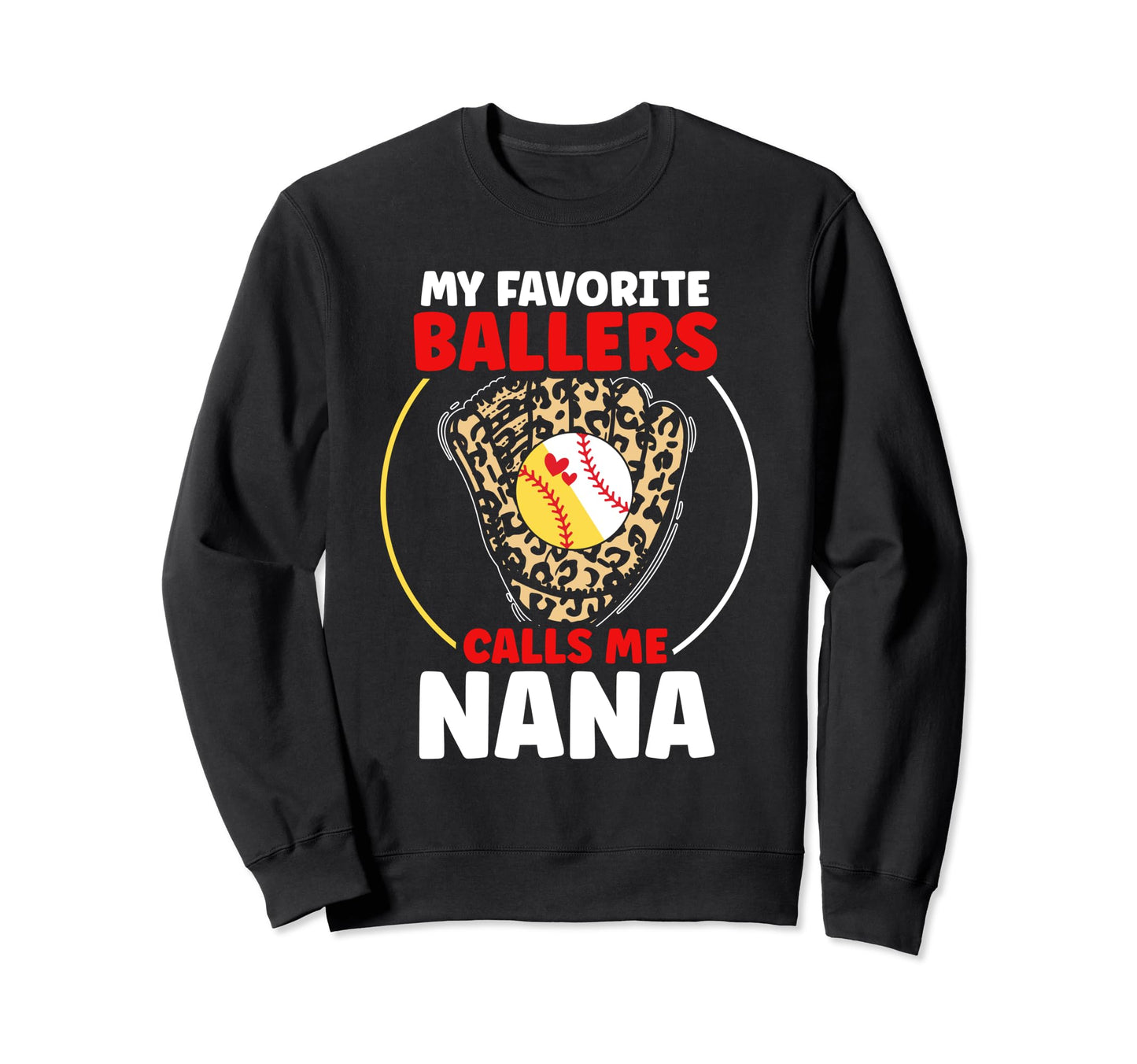 My Favorite Ballers Calls Me Sweatshirt - Casual Everyday Wear Men Women - T-Shirt, Sweatshirt, Hoodie