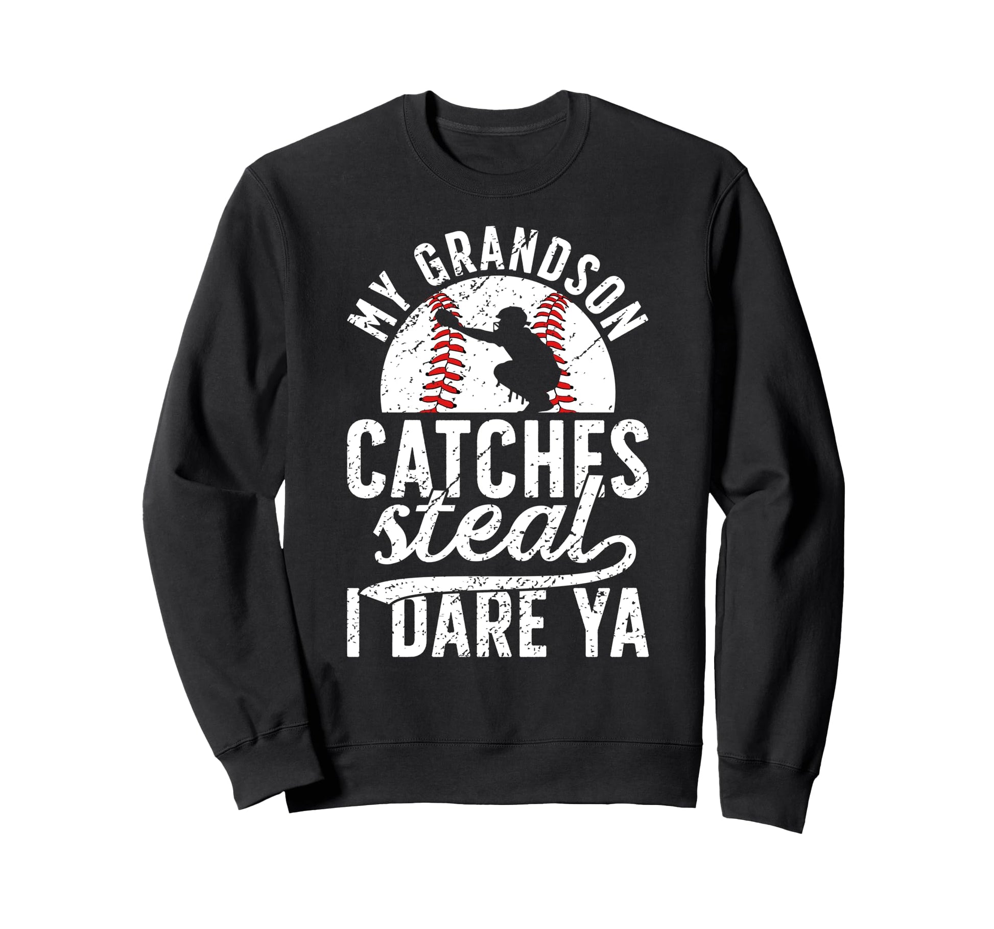 Baseball Catcher Grandma Funny Sweatshirt - Novelty Apparel Men Women - T-Shirt, Sweatshirt, Hoodie