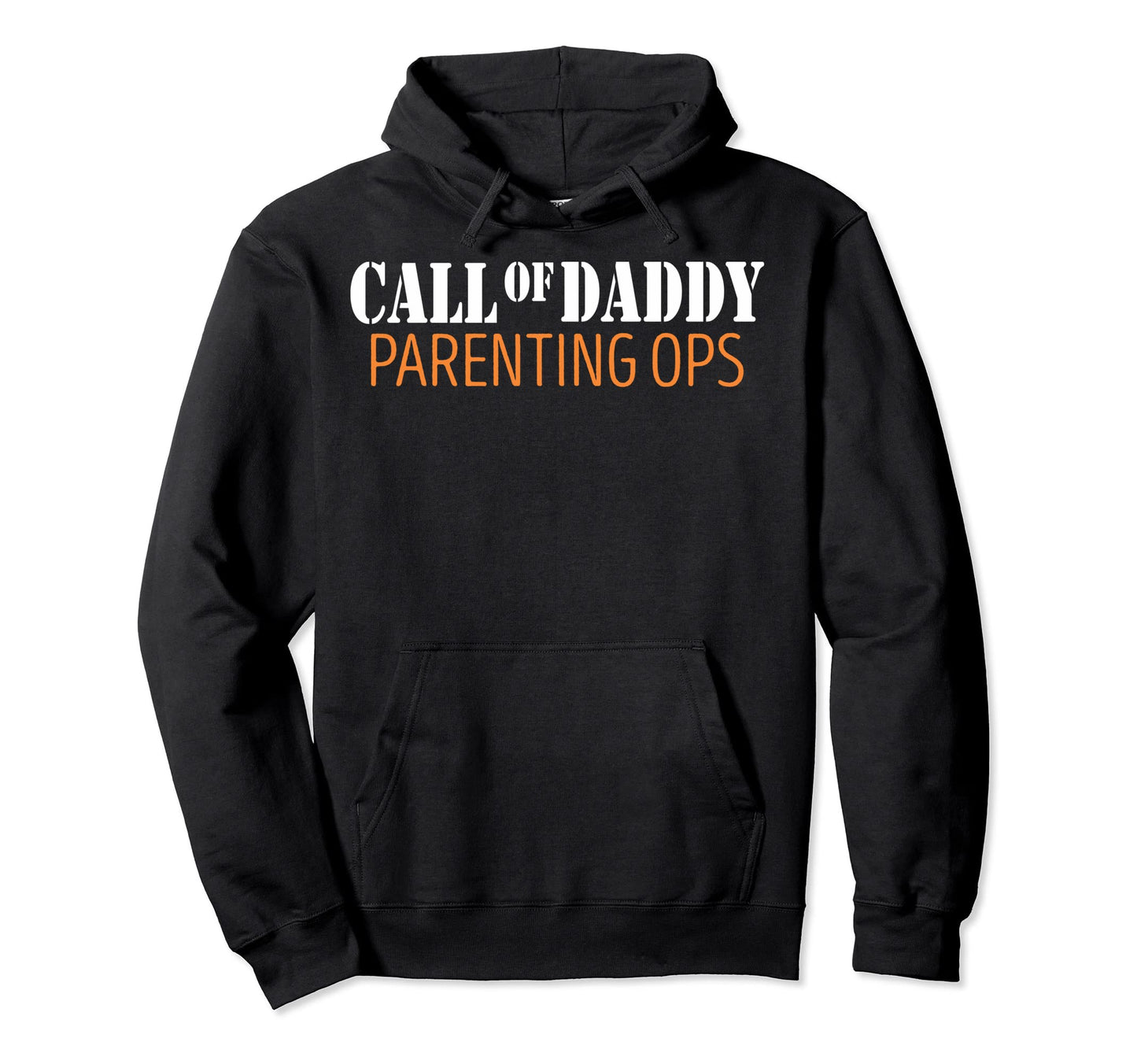 Call Daddy Parenting Ops Gamer Dad Hoodie - Trendy Graphic Men Women - T-Shirt, Sweatshirt, Hoodie