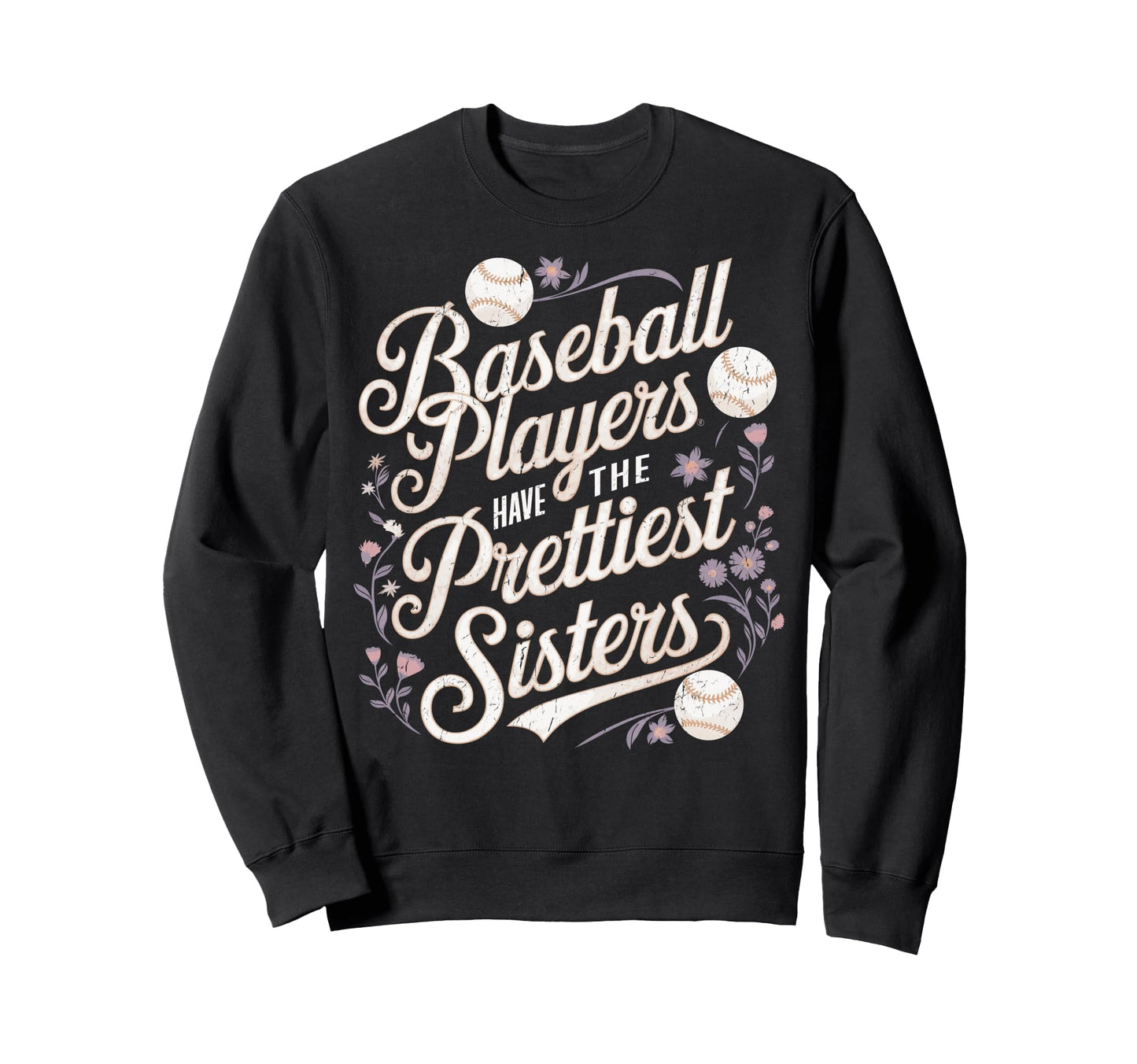 Sarcastic Baseball Sister Baseball Sweatshirt - Aesthetic Graphic Unisex - T-Shirt, Sweatshirt, Hoodie