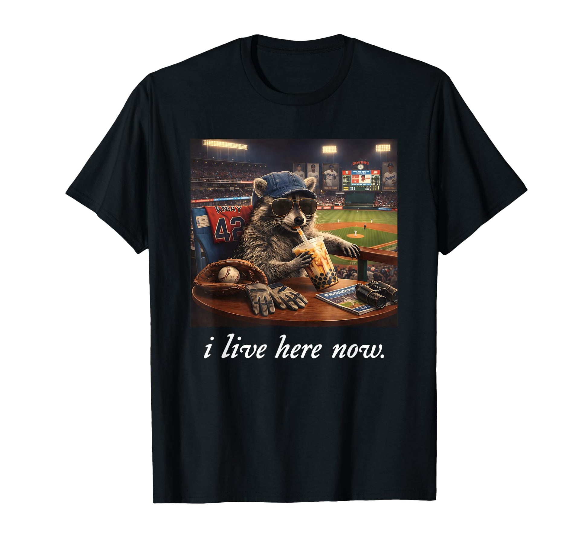 I Live Here Now Baseball Mom Raccoon T-Shirt - Novelty Apparel Men Women - T-Shirt, Sweatshirt, Hoodie
