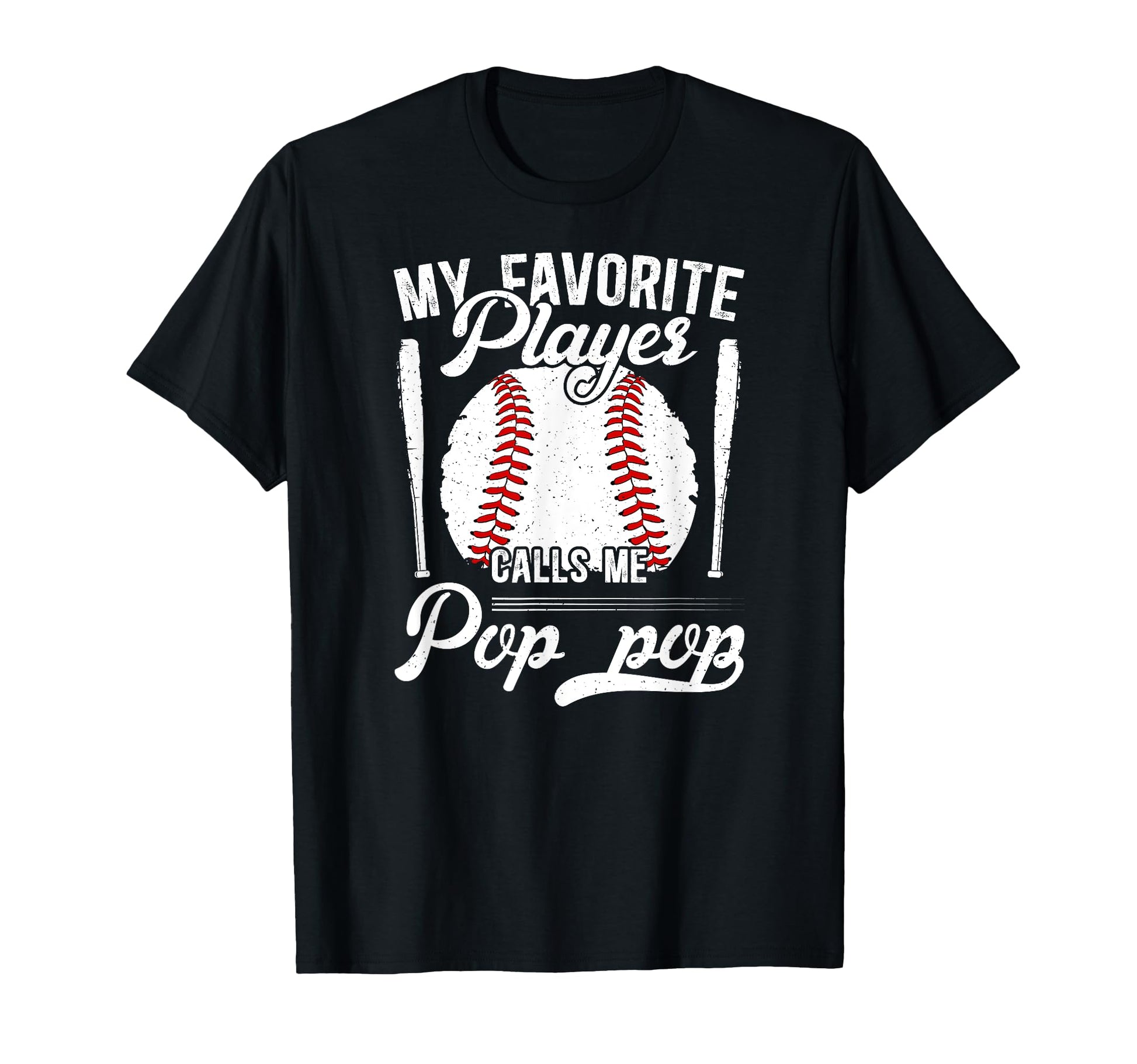 My Favorite Baseball Player Pop Pop T-Shirt - Streetwear Style for Adults - T-Shirt, Sweatshirt, Hoodie
